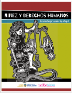 Niñez y derechos humanos: Herramientas para un abordaje integral