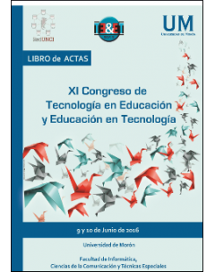 TE&ET 2016 | XI Congreso de Tecnología en Educación y Educación en Tecnología: Libro de Actas