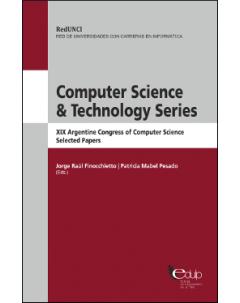 Computer Science & Technology Series: XIX Argentine Congress of Computer Science. Selected papers