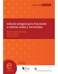 Cálculo integral para funciones a valores reales y vectoriales