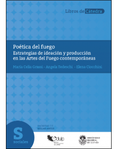 Poética del fuego: Estrategias de ideación y producción en las artes del fuego contemporáneas