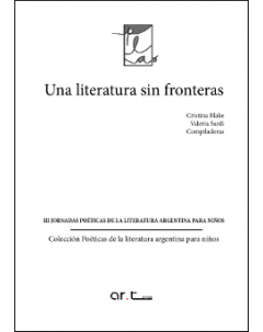 Una literatura sin fronteras: III Jornadas de Poéticas de la Literatura Argentina para Niños