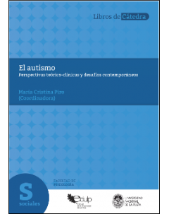 El autismo: Perspectivas teórico-clínicas y desafíos contemporáneos