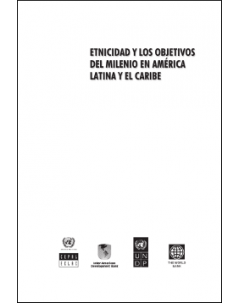 Etnicidad y los objetivos del milenio en América Latina y el Caribe
