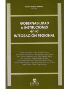 Gobernabilidad e instituciones en la integración regional