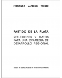 Partido de La Plata: Reflexiones y datos para una estrategia de desarrollo regional