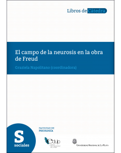 El campo de la neurosis en la obra de Freud
