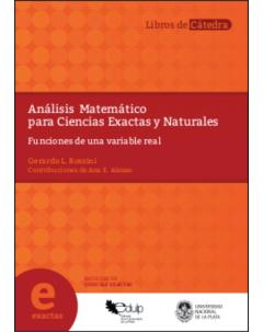 Análisis Matemático para Ciencias Exactas y Naturales: Funciones de una variable real