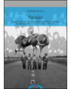 Paraíso: Construcción de conocimientos basados en diálogos de saberes entre la Universidad y el Pueblo