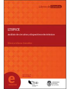 LTspice: Análisis de circuitos y dispositivos electrónicos
