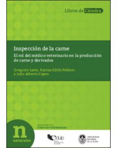 Inspección de la carne: El rol del médico veterinario en la producción de carne y derivados