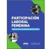 Participación laboral femenina ¿qué explica las brechas entre países?