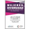 Mujeres, diversidad y medios de comunicación en Argentina. Informe: ¿Qué se está debatiendo acerca de la paridad de género en los medios de comunicación? ¿Por qué la justa representación?