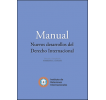 Manual: nuevos desarrollos del derecho internacional
