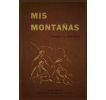 Mis montañas: Edición homenaje