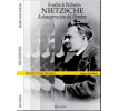 Friedrich Wilhelm Nietzsche: Autosuperación del hombre