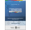 III Congreso Internacional de Victimología: violencias y lazos sociales en tiempos disruptivos: miradas desde el Sur