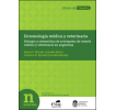 Entomología médica y veterinaria: Biología y sistemática de artrópodos de interés médico y veterinario en Argentina