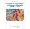 Historia de los procesos sociales y políticos de América Latina: Cuaderno de estudios