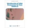 Introducción al Taller Permanente de Tesis - Cátedra II: Cuaderno de estudios