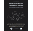 Malvinas y Atlántico Sur: estudios sobre soberanía: La UNLP sobre la guerra y la posguerra de Malvinas